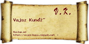 Vajsz Kunó névjegykártya